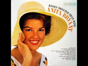 Anita Bryant - Have I Told You Lately That I Love You?